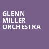 Glenn Miller Orchestra, Orpheum Theatre, Wichita