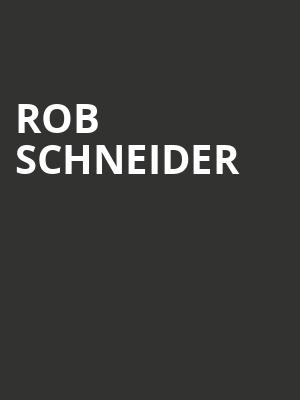 Rob Schneider, Orpheum Theatre, Wichita