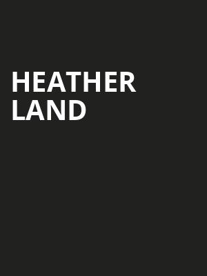 Heather Land, Orpheum Theatre, Wichita