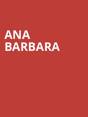 Ana Barbara, Orpheum Theatre, Wichita