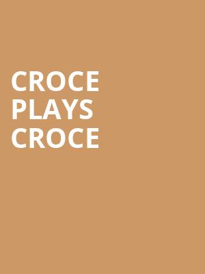Croce Plays Croce, The Cotillion, Wichita