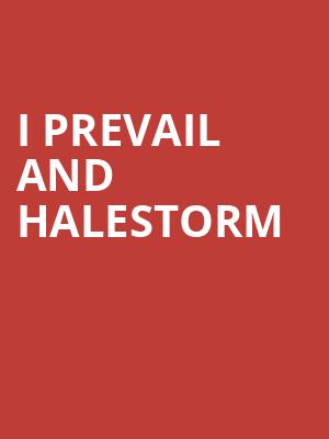I Prevail and Halestorm Poster